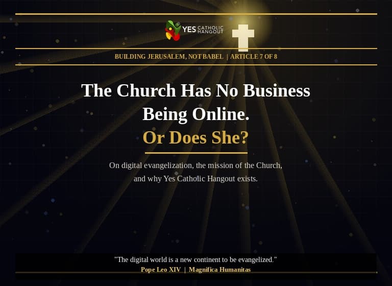 The Church Has No Business Being Online. Or Does She?