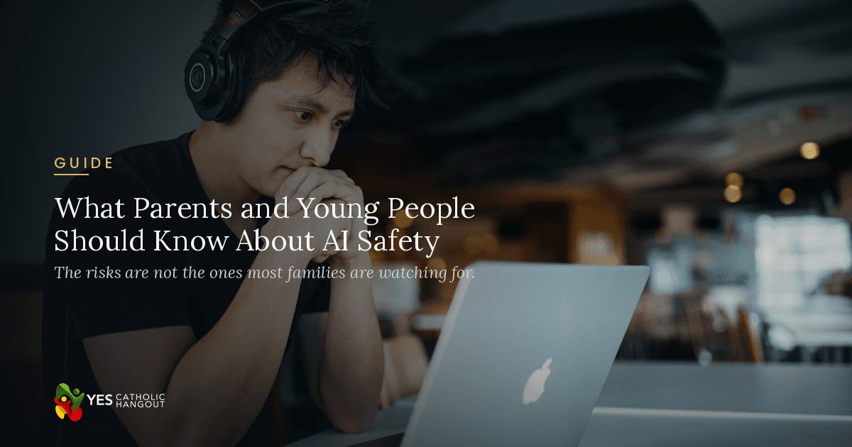 What Parents and Young People Should Know About AI Safety