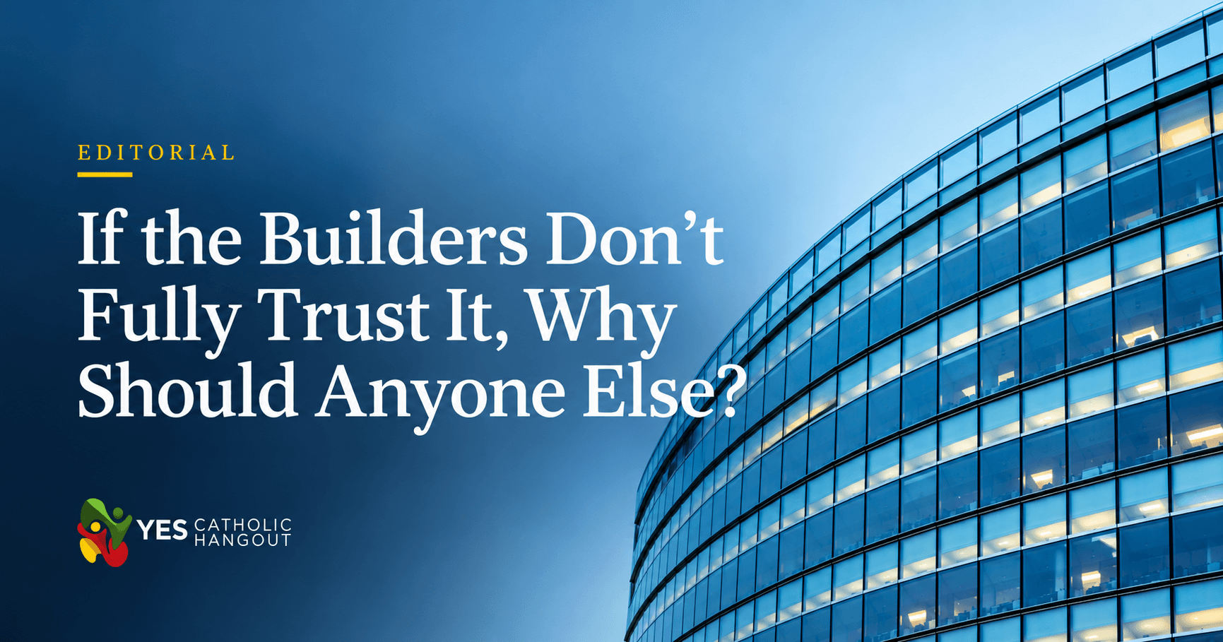 If the Builders Don't Fully Trust It, Why Should Anyone Else?